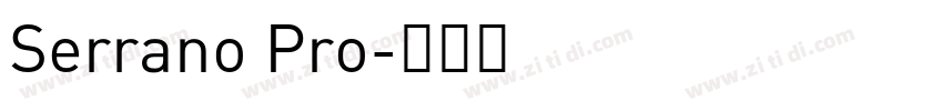 Serrano Pro字体转换
